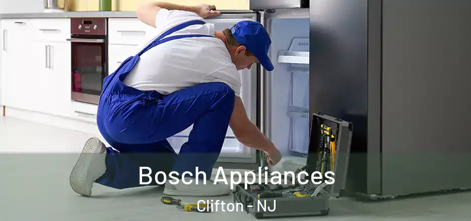Bosch Appliances Clifton - NJ