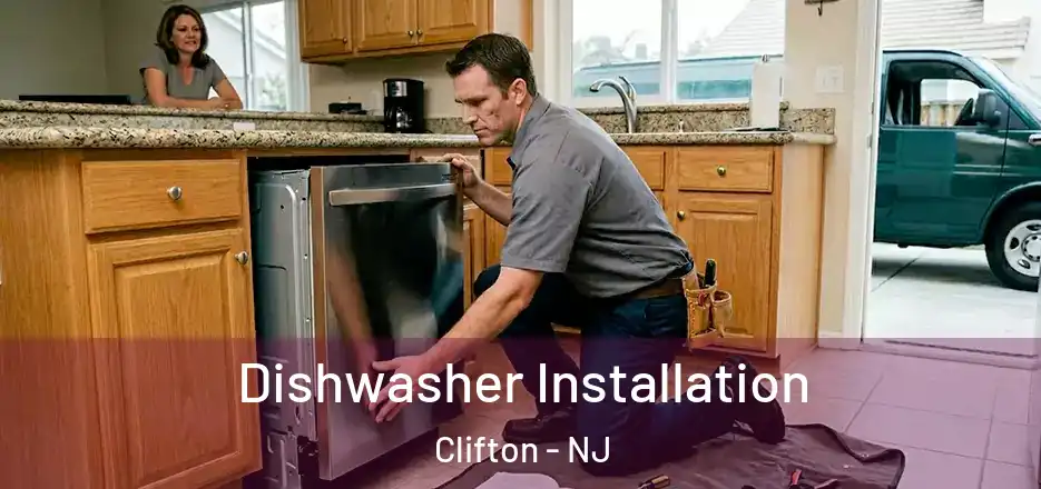 Dishwasher Installation Clifton - NJ