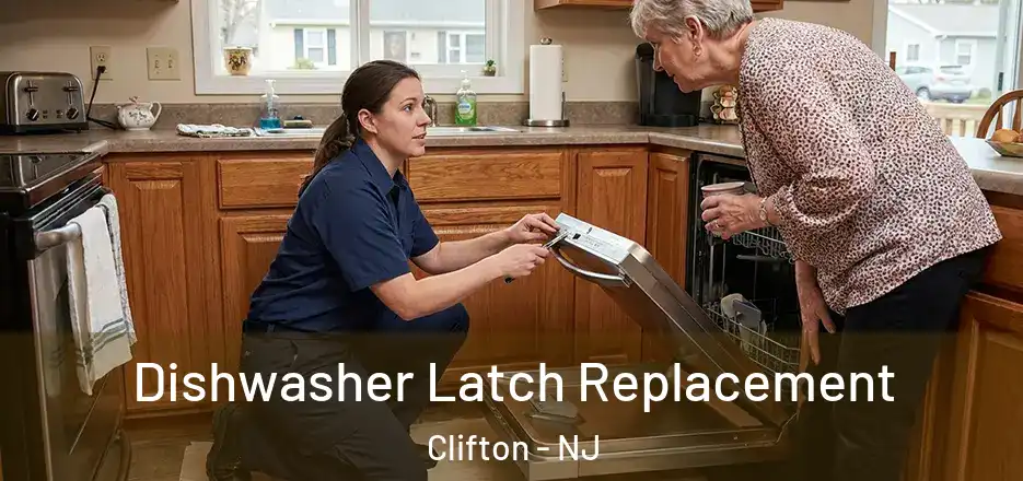 Dishwasher Latch Replacement Clifton - NJ