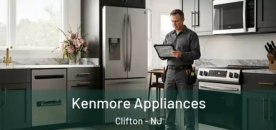 Kenmore Appliances Clifton - NJ