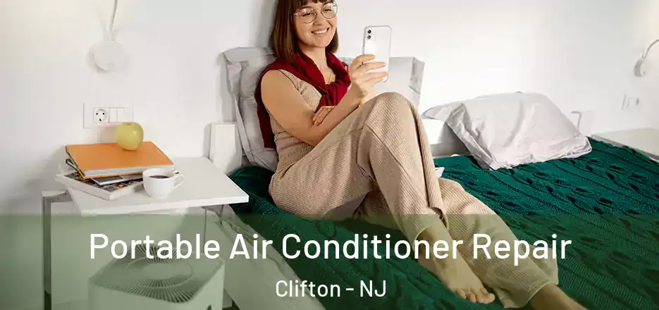 Portable Air Conditioner Repair Clifton - NJ