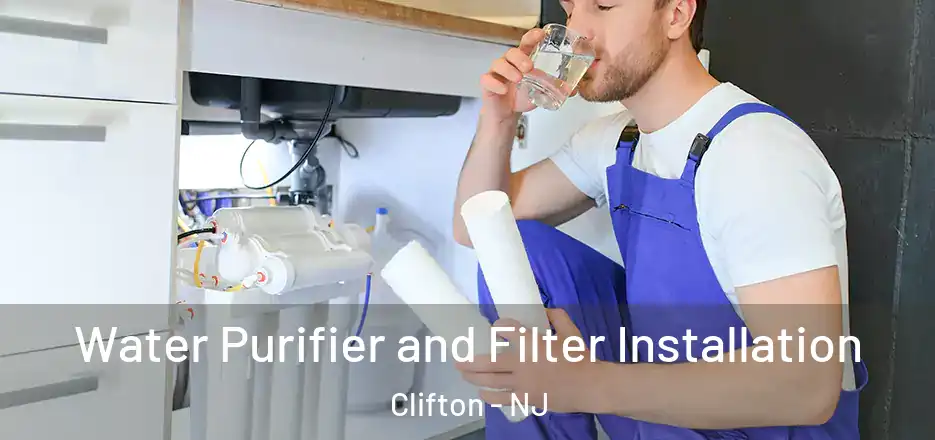 Water Purifier and Filter Installation Clifton - NJ